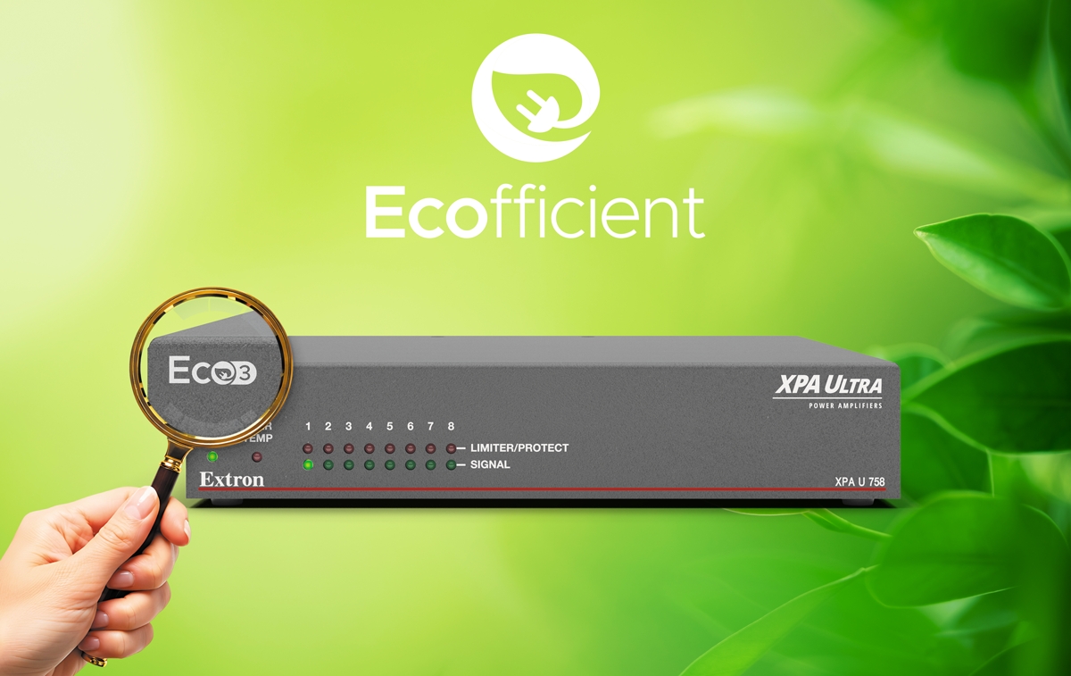 Extron debuts Ecofficient energy-efficiency initiative